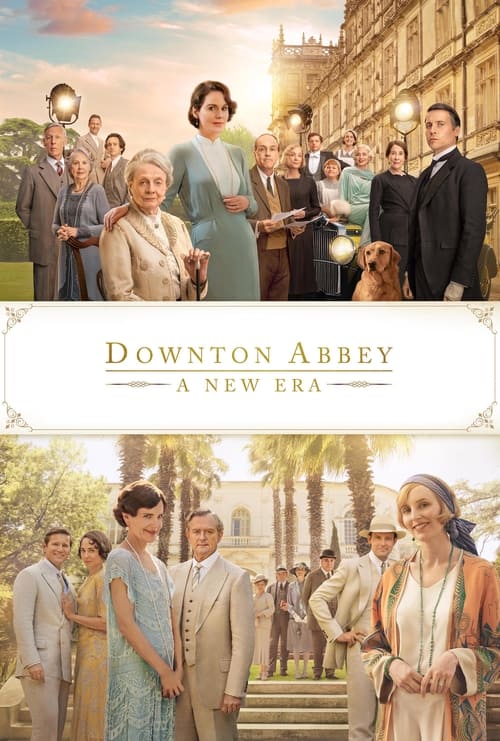 دانلود فیلم Downton Abbey: A New Era – دانتون ابی یک دوره جدید