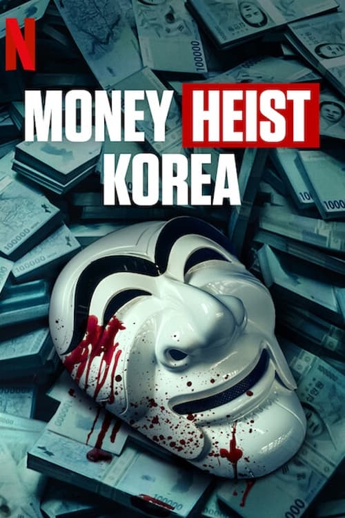 دانلود سریال سرقت پول: کره – منطقه اقتصادی مشترک | Money Heist: Korea – Joint Economic Area