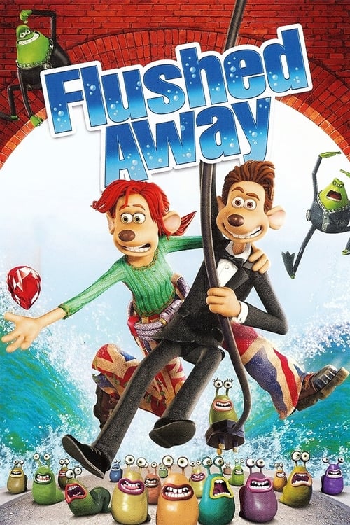 دانلود فیلم Flushed Away – برآب‌رفته