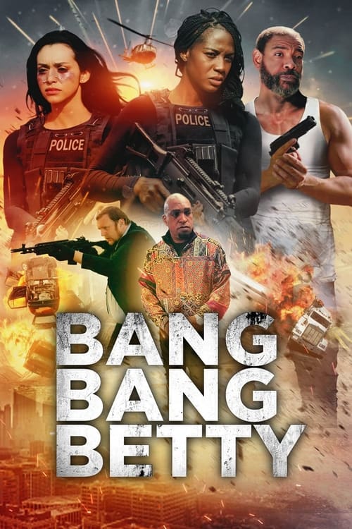 دانلود فیلم Bang Bang Betty بنگ بنگ بتی