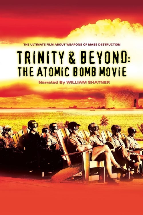 دانلود فیلم Trinity and Beyond: The Atomic Bomb Movie