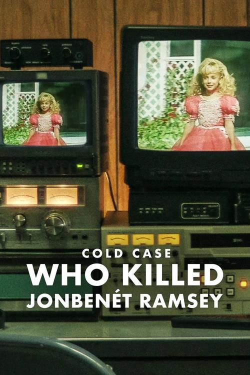 دانلود سریال Cold Case: Who Killed JonBenét Ramsey